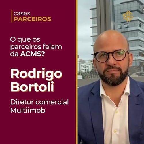 Cases Parceiros | Rodrigo Bortoli - Sócio Diretor de Multiimob